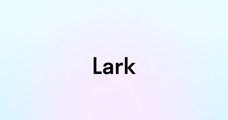 Lark