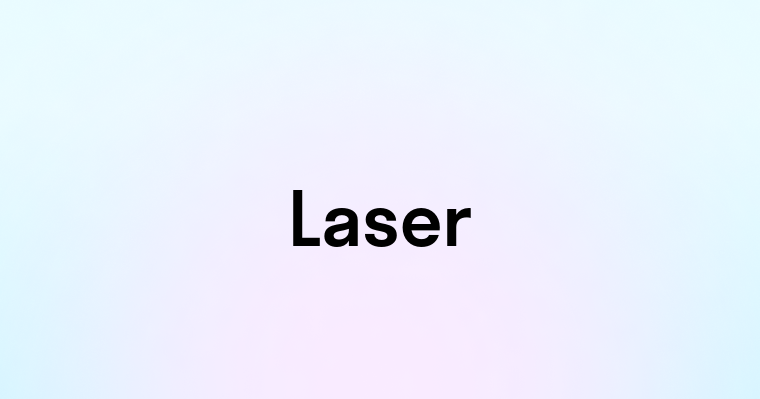 Laser