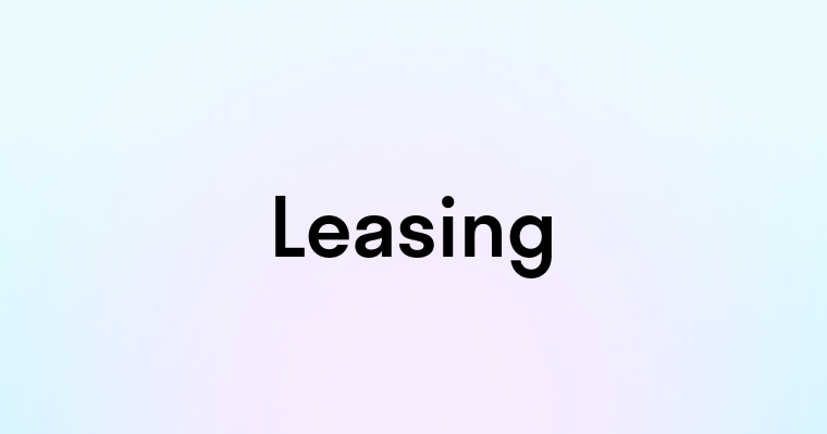 Leasing