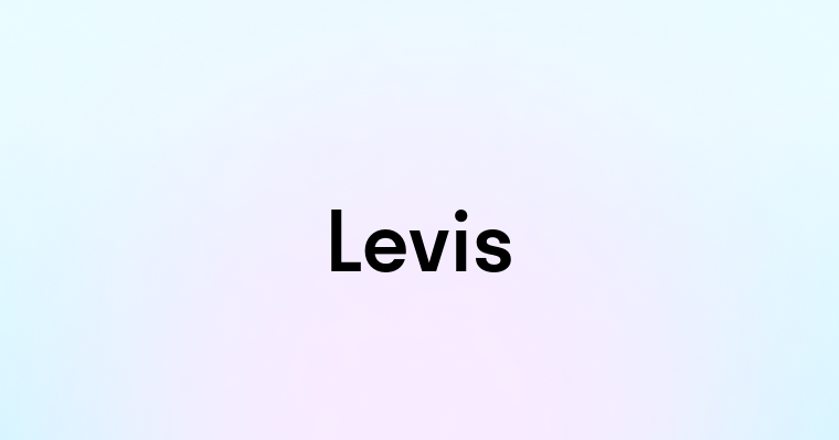 Levis