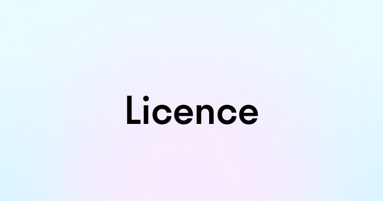 Licence