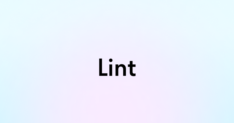 Lint