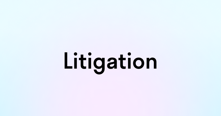 Litigation