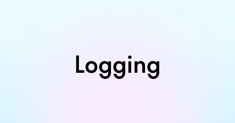 Logging