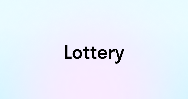 Lottery