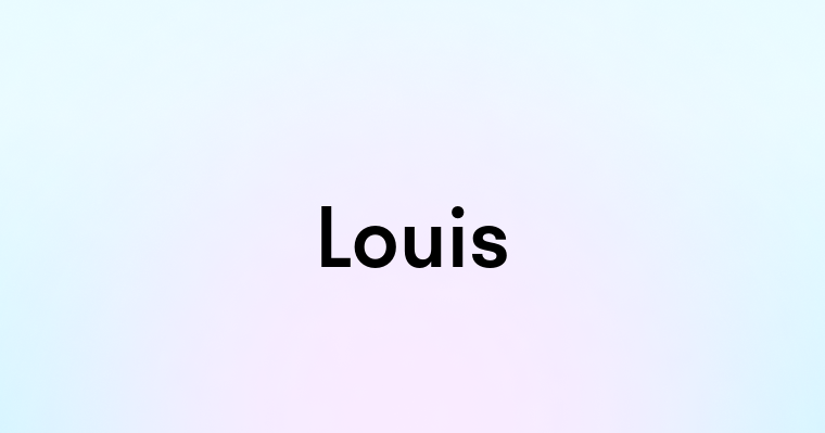 Louis