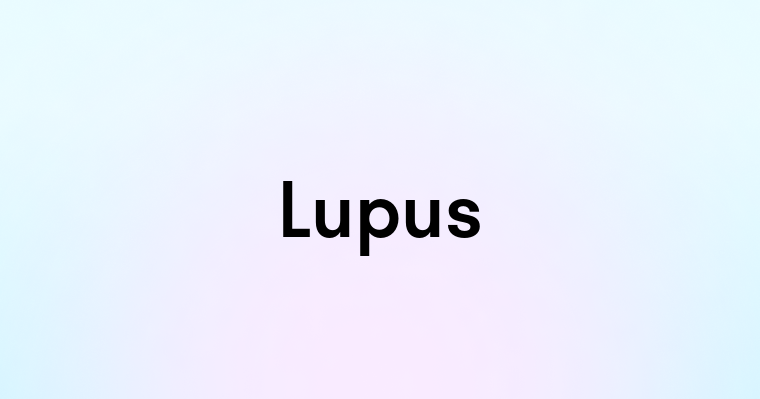 Lupus