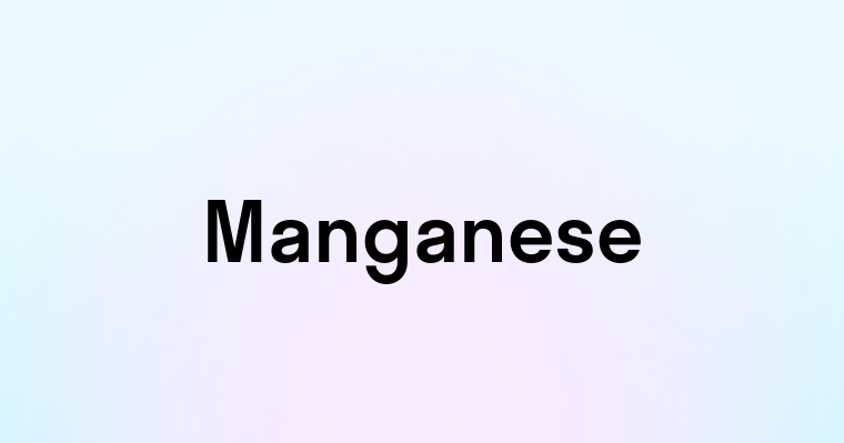 Manganese