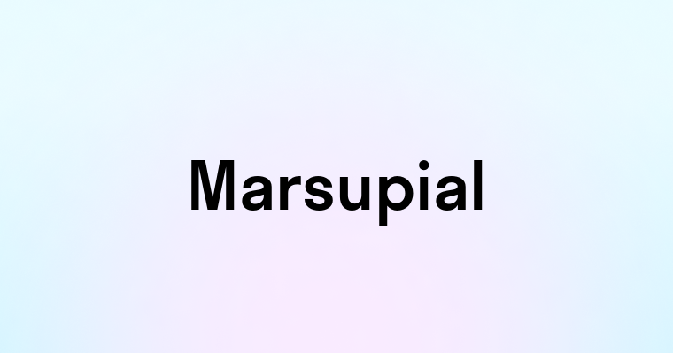 Marsupial