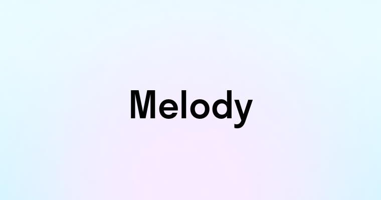 Melody