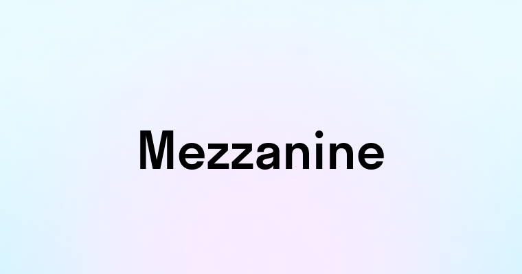 Mezzanine