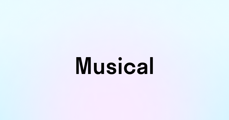 Musical