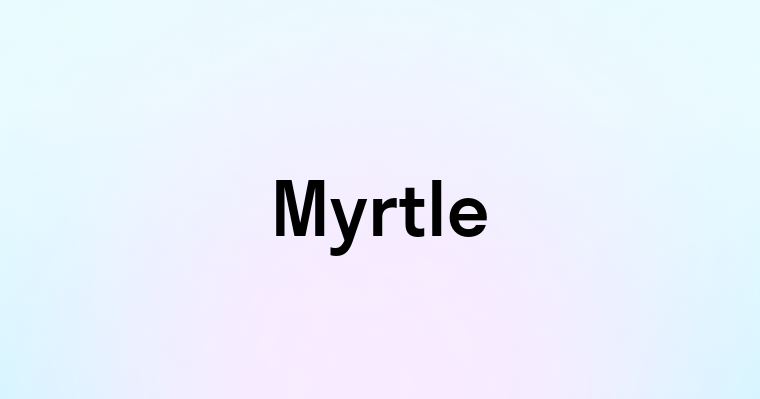 Myrtle