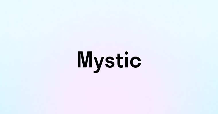 Mystic