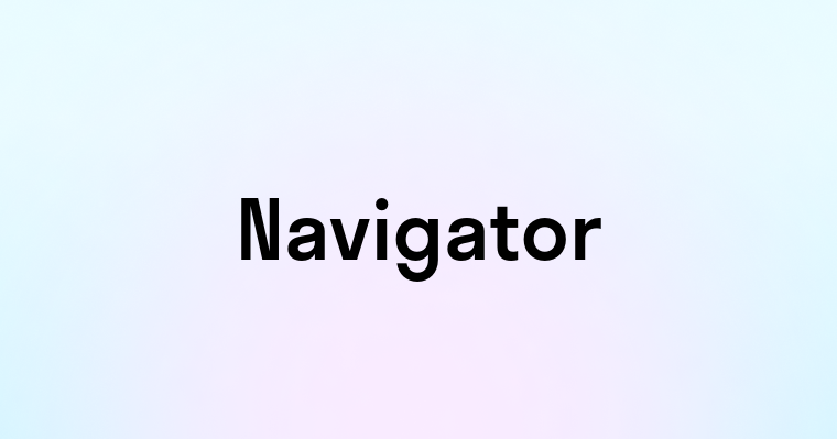 Navigator