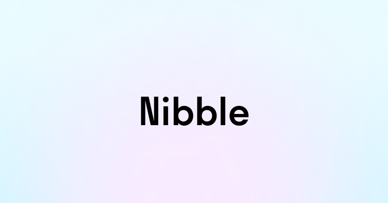 Nibble