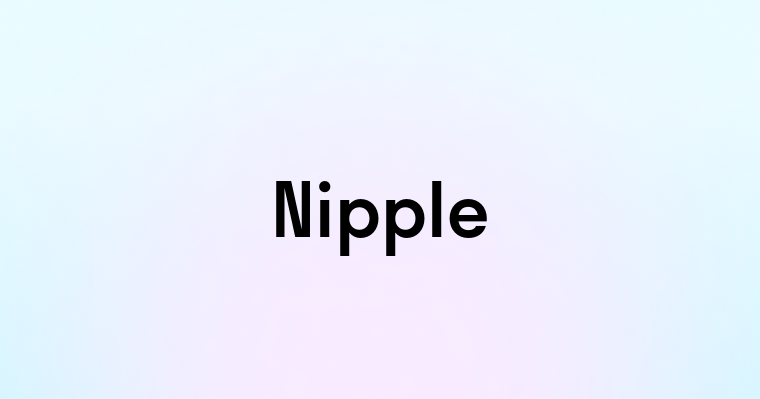 Nipple