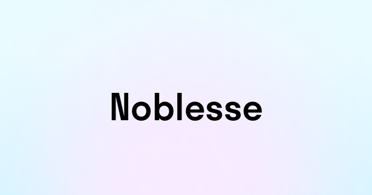 Noblesse