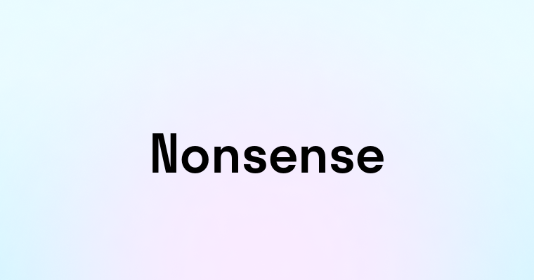 Nonsense