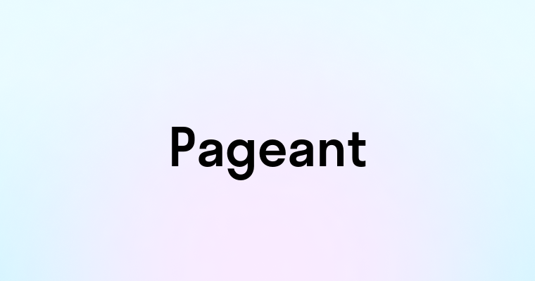 Pageant