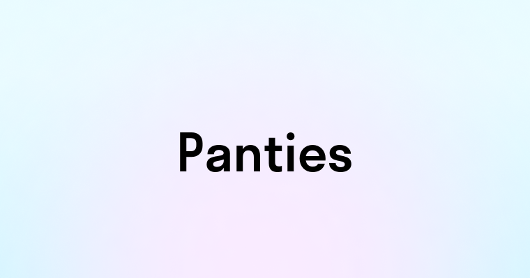 Panties