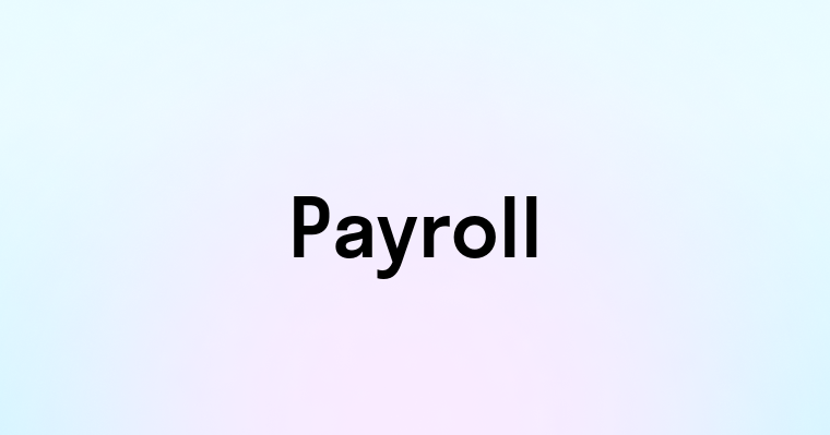 Payroll