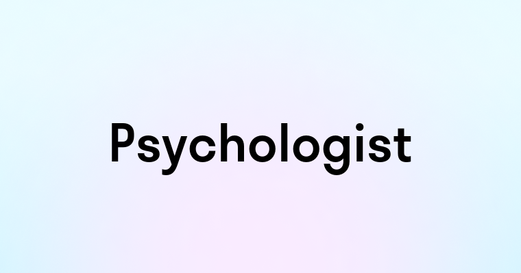 Psychologist