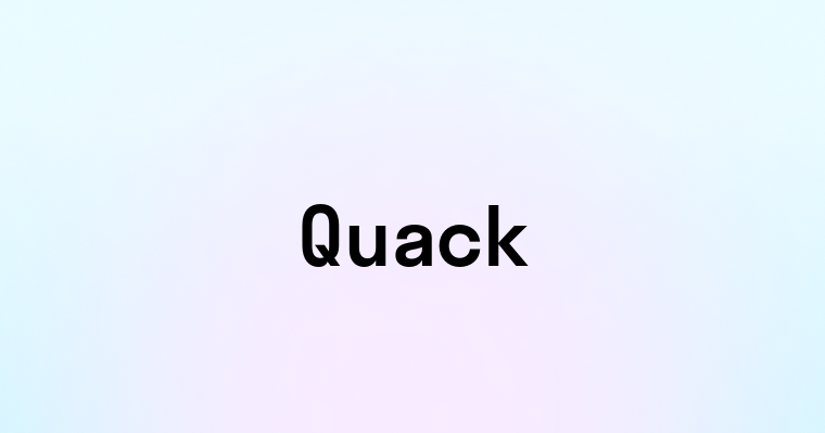 Quack