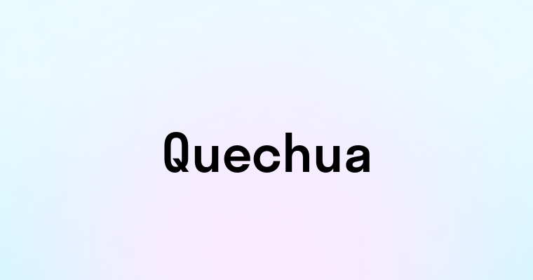 Quechua