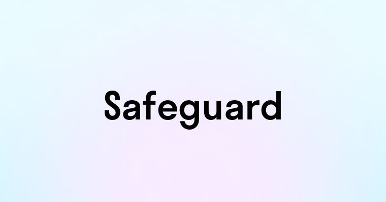 Safeguard