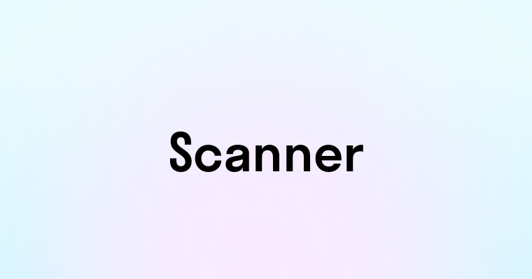 Scanner