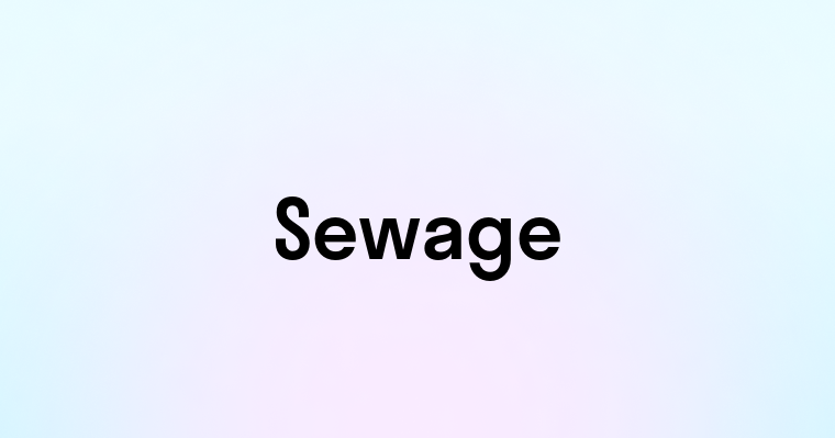 Sewage