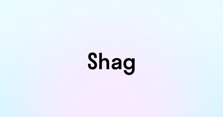 Shag