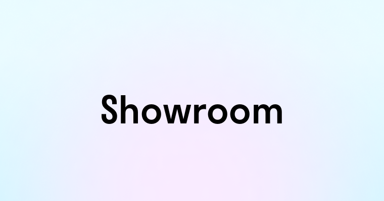 Showroom