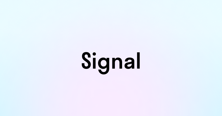 Signal