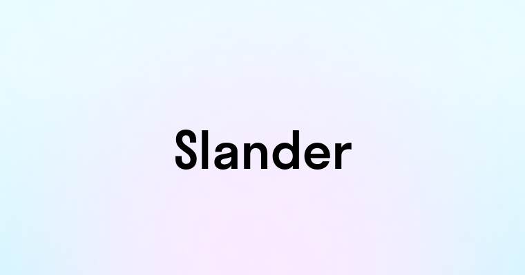 Slander