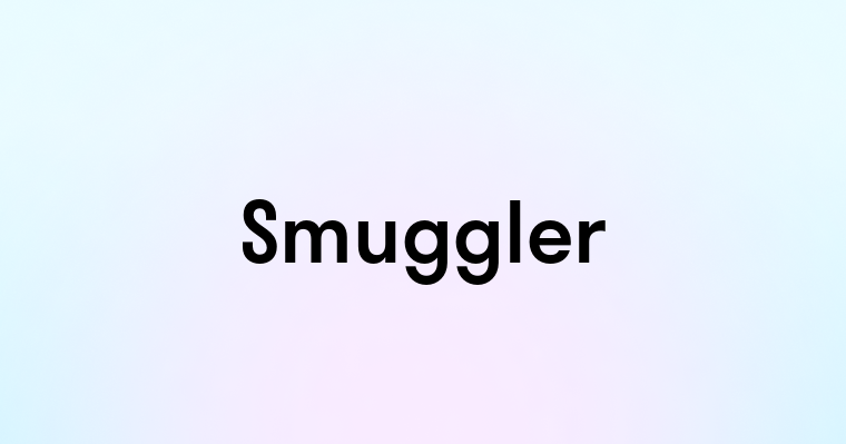 Smuggler