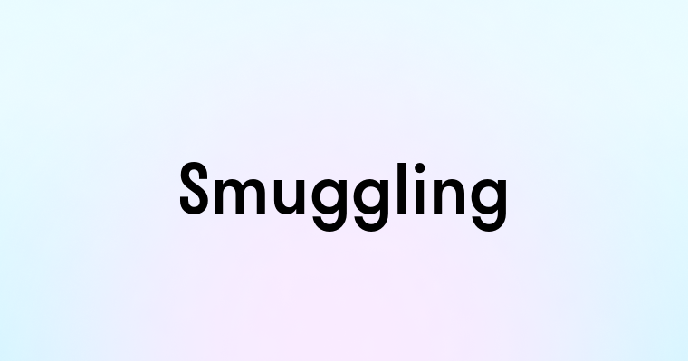 Smuggling