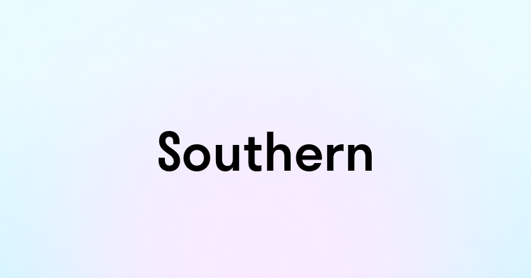 Southern