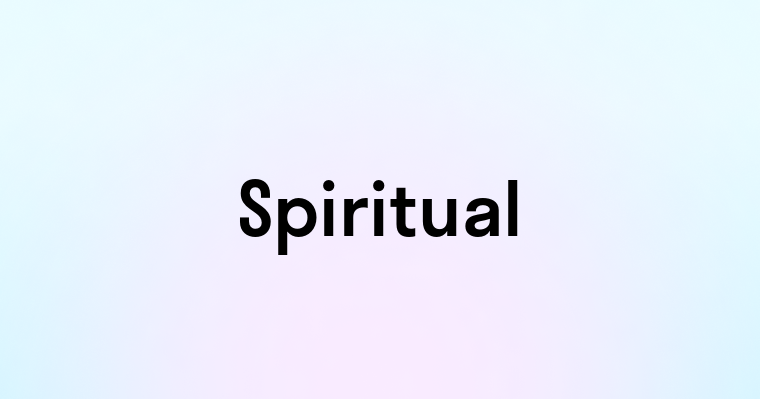 Spiritual