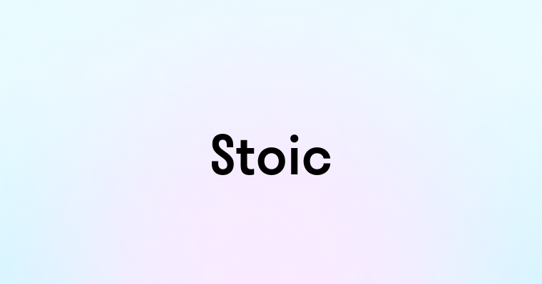 Stoic