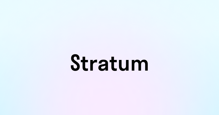 Stratum