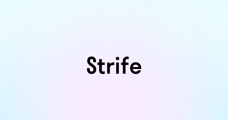 Strife