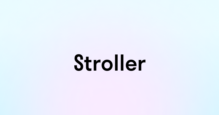 Stroller