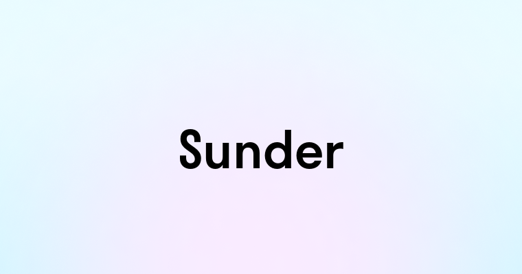 Sunder