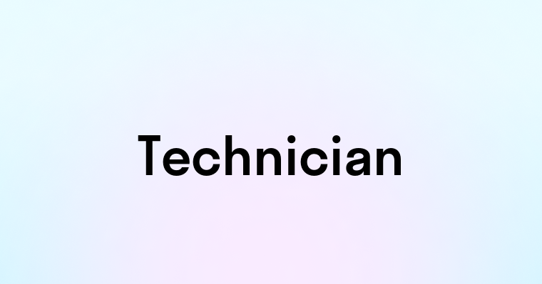 Technician