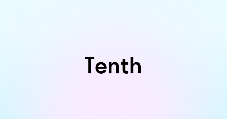 Tenth