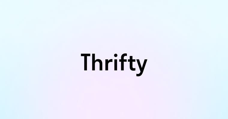 Thrifty