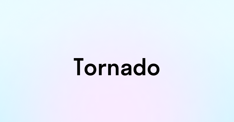 Tornado