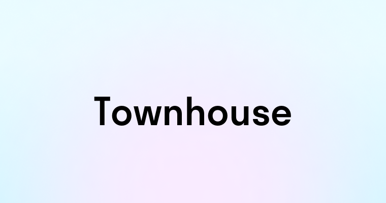 Townhouse